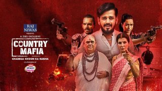 Country Mafia 2022 480p HEVC HDRip Hindi S01 Complete Web Series